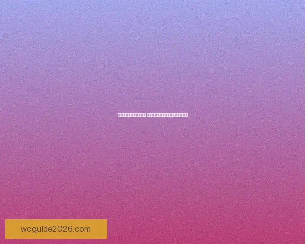 世界杯竞猜胜负技巧解析 如何提升预测准确性并增加获胜机会