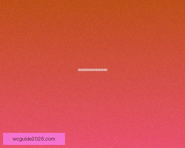 世界杯赛程全解析与胜负竞猜策略深度指南