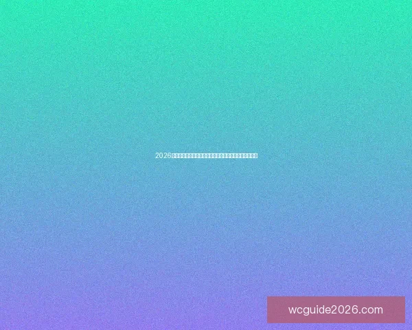 2026世界杯焦点对决前瞻豪强碰撞与黑马崛起的巅峰之战解析